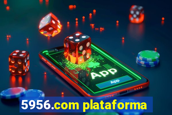 5956.com plataforma